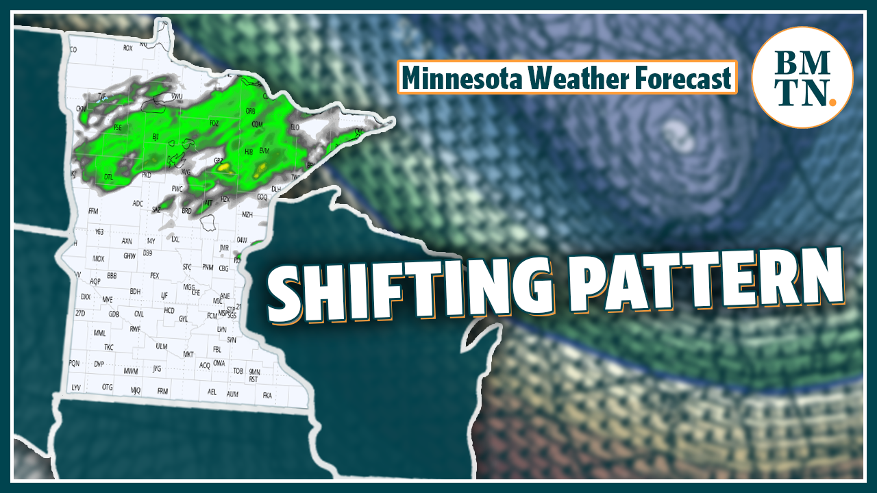 Weather pattern looks to shift as Minnesota heads into the end of ...