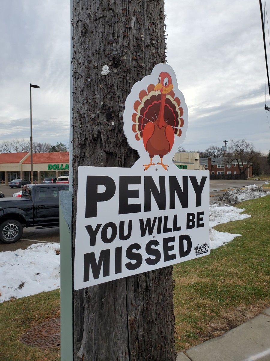 Creative Color Graphics and Print Studio in Bloomington created this sign for Penny. 