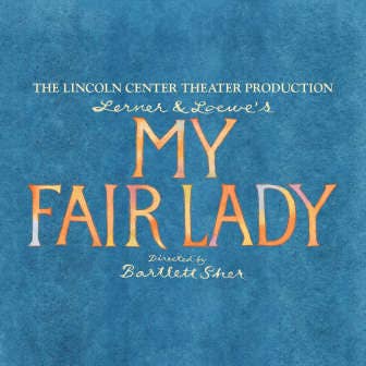 My Fair Lady Ordway