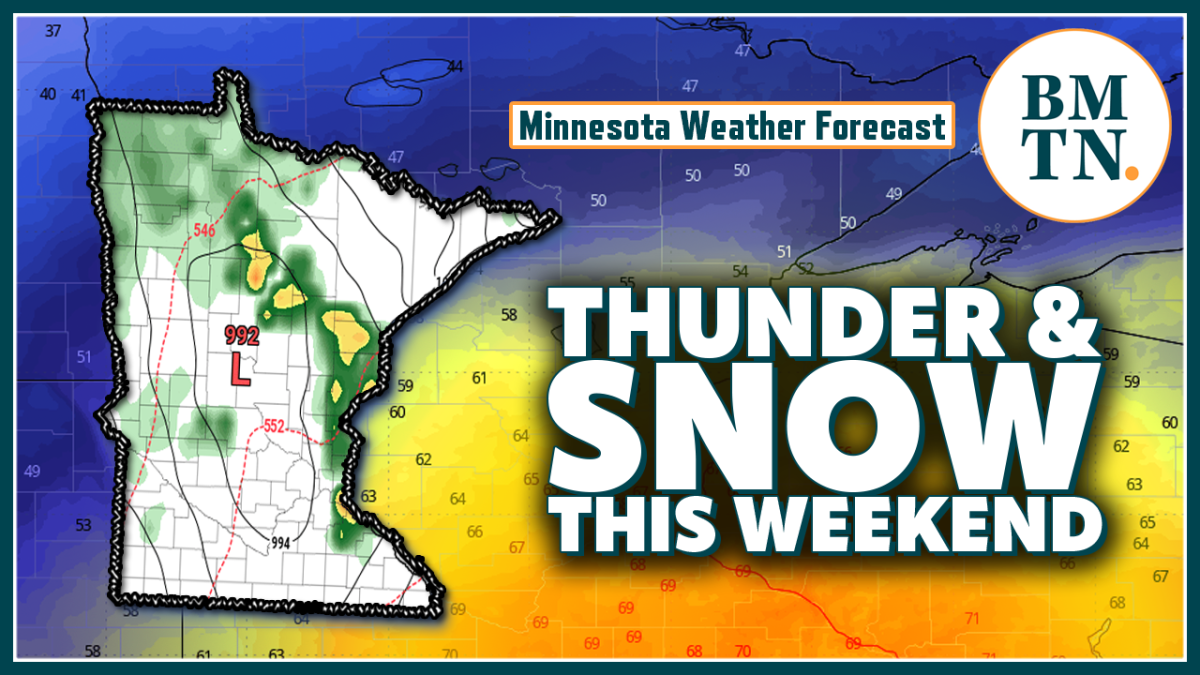 Minnesota weather forecast Snow and thunder possible this weekend