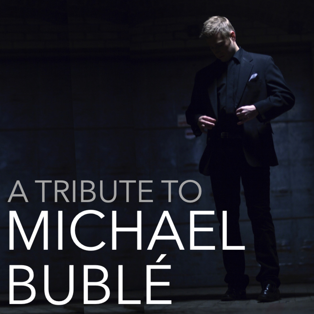 Feeling Good - A Tribute to Michael Bublé - Bring Me The News