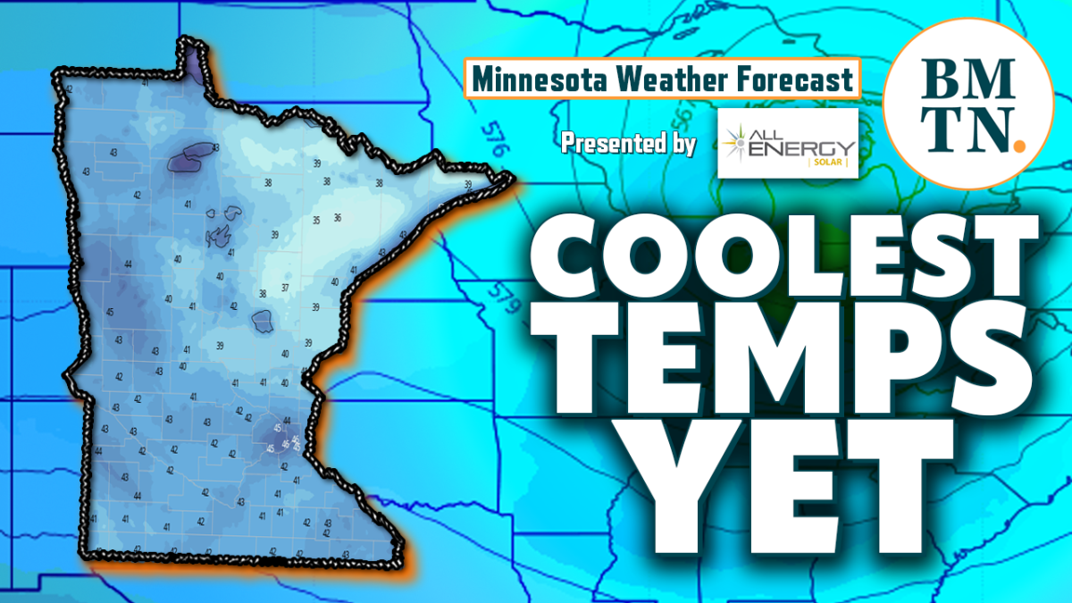 Minnesota Weather Forecast Coolest Temps Yet Possible Bring Me The News