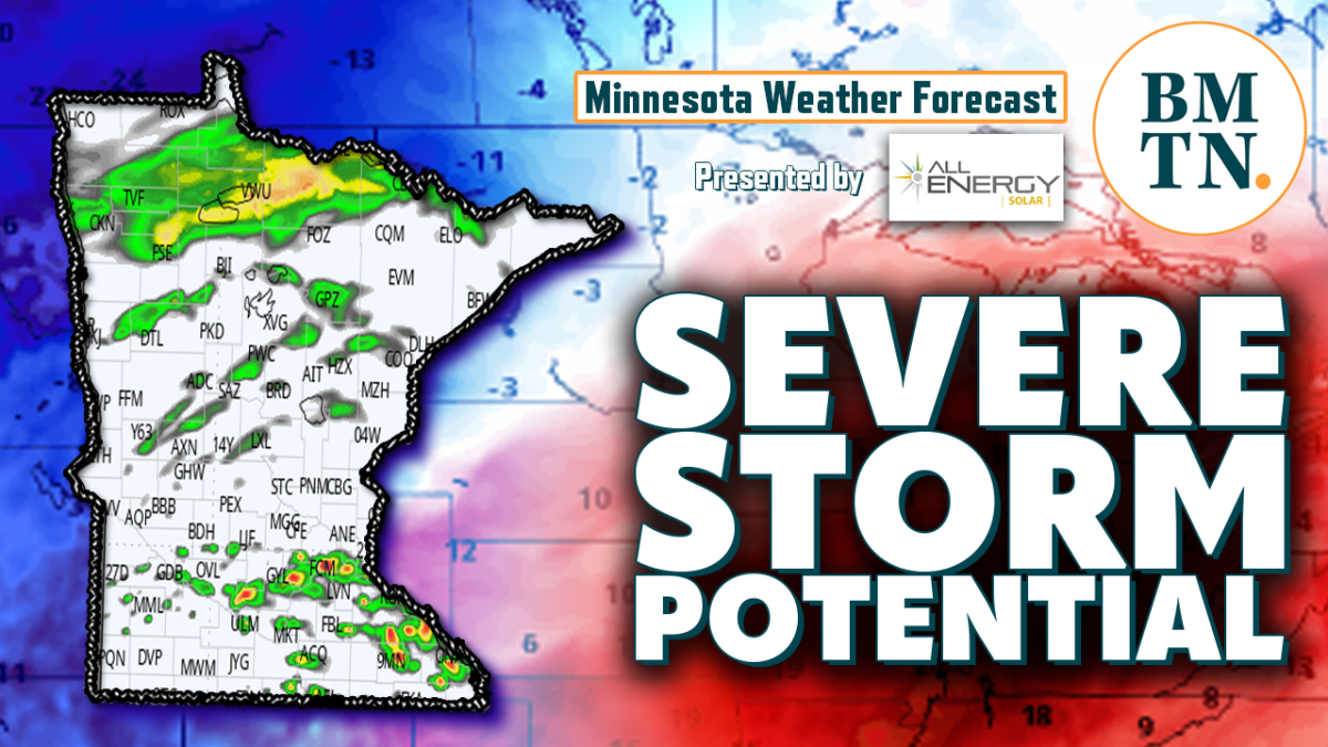 Minnesota weather forecast From severe storm potential to cold and