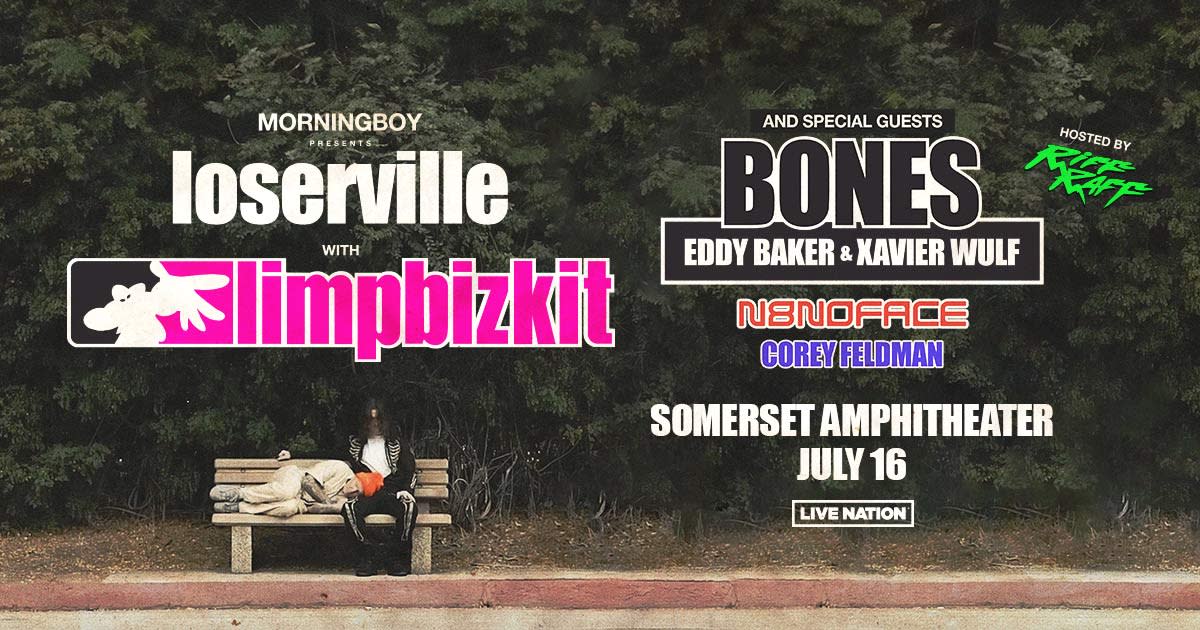 Morning Boy presents loserville with Limp Bizkit and special guests