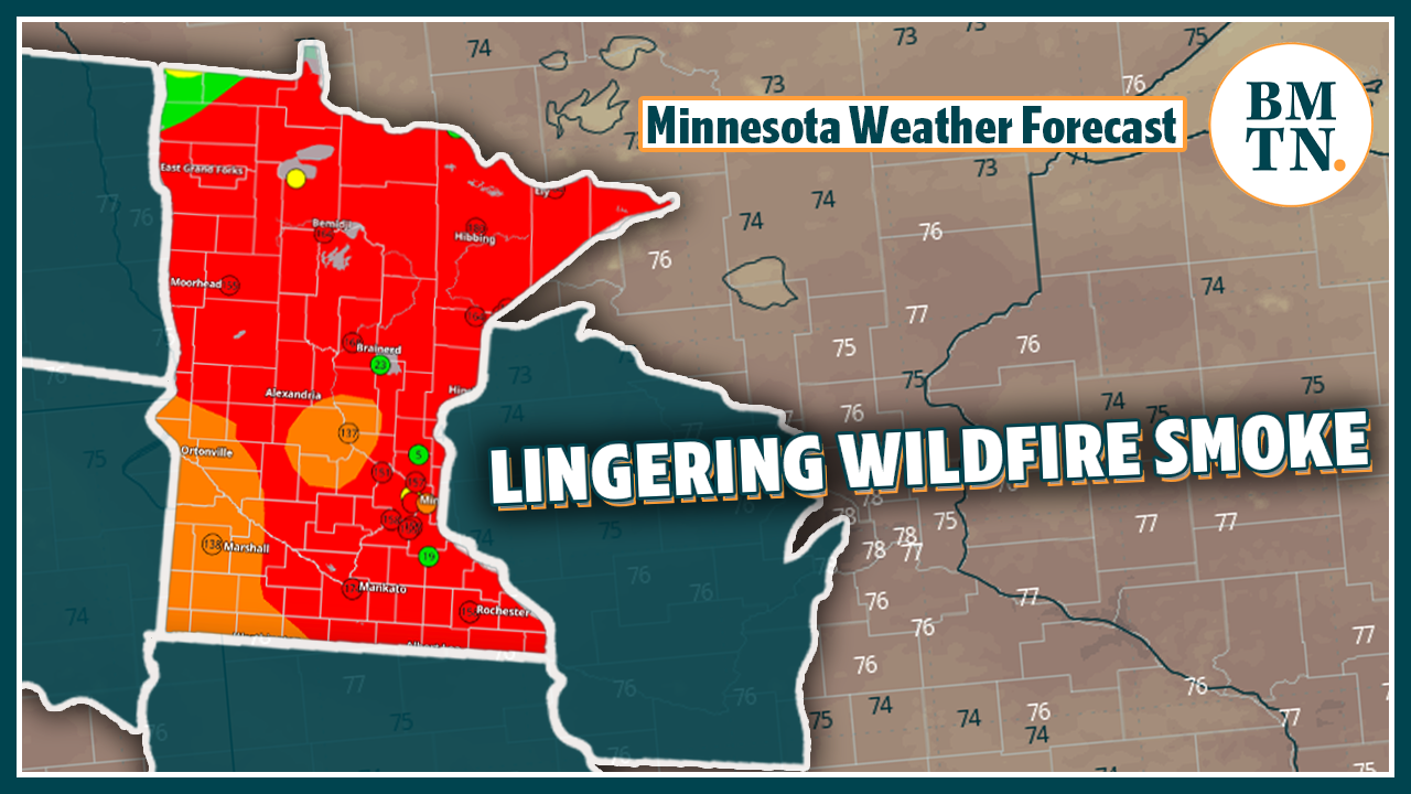 Unhealthy air for Minnesota as Canadian wildfire smoke lingers - Bring ...