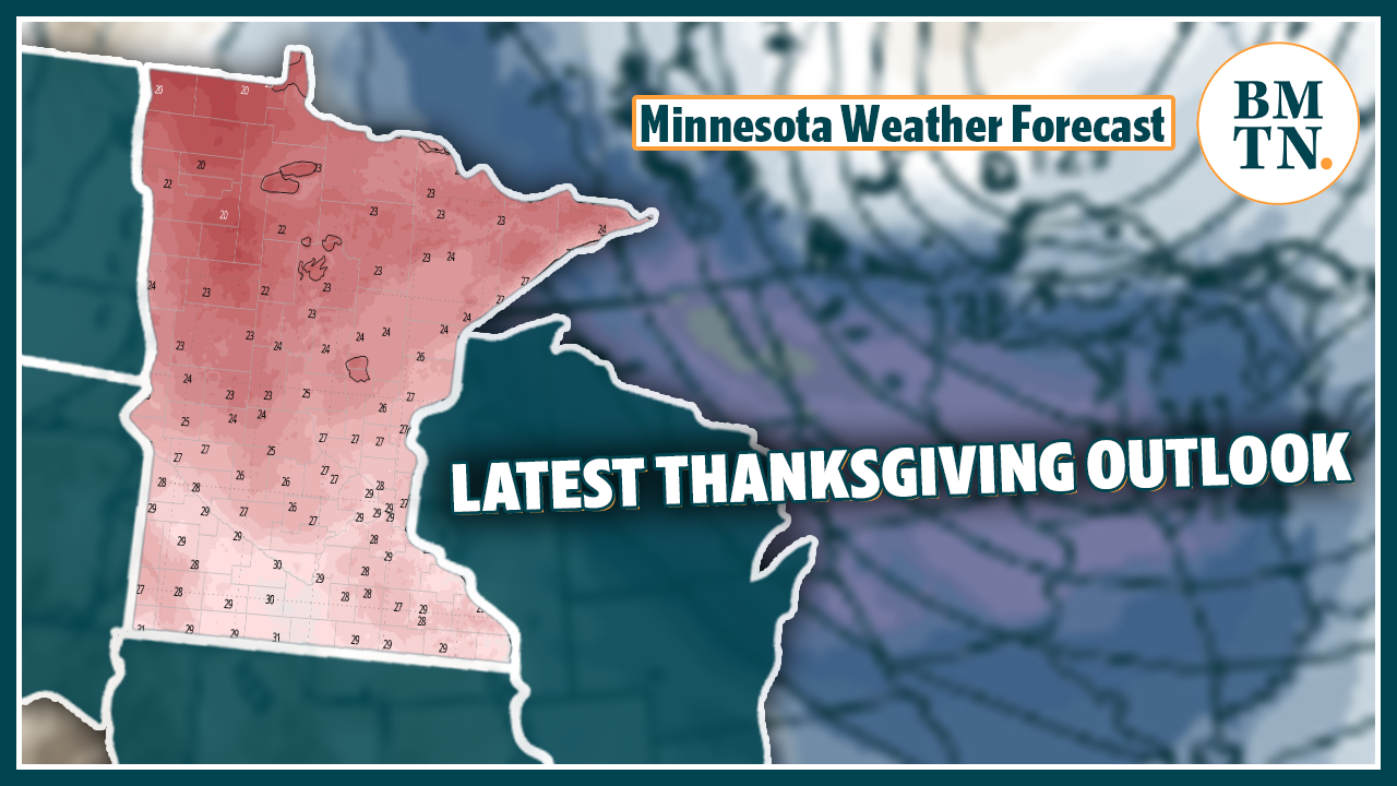 What's the latest on Minnesota's Thanksgiving weather outlook? - Bring ...