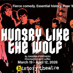 Hungry Like the Wolf turns labor history into lively theater
